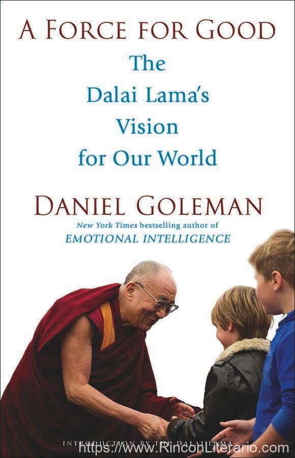 Una fuerza para el bien: La visión del Dalai Lama para nuestro mundo