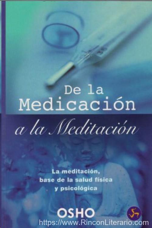 De la medicación a la meditación