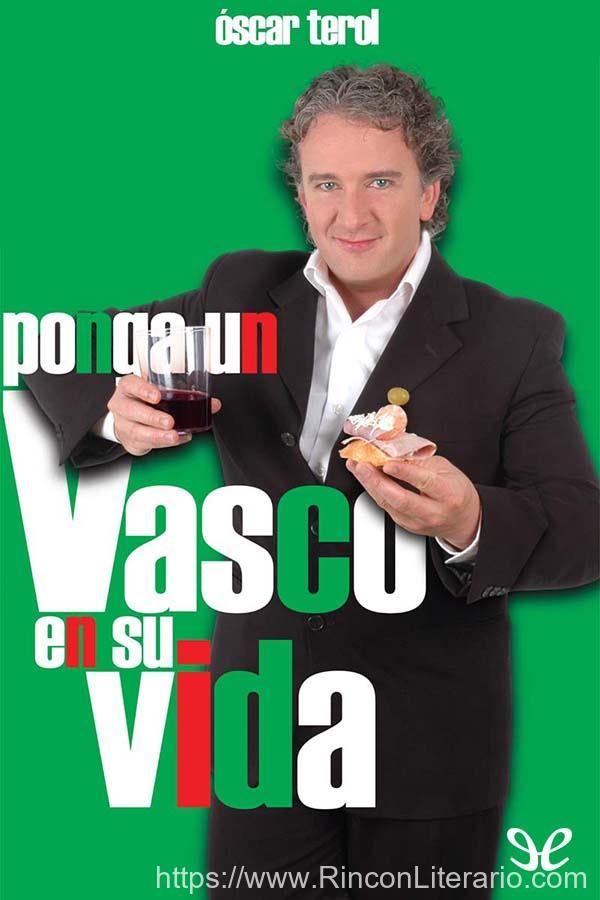 Ponga un vasco en su vida