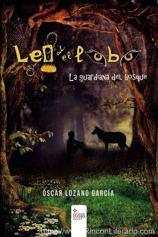 Leo y el lobo: La guardiana del bosque