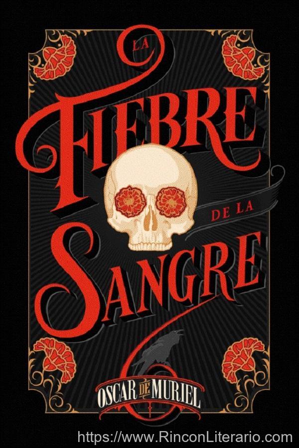 La fiebre de la sangre