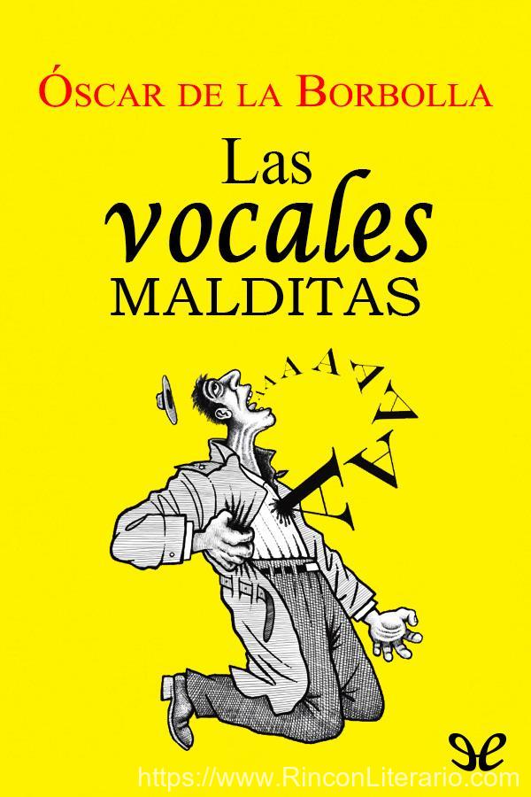 Las vocales malditas