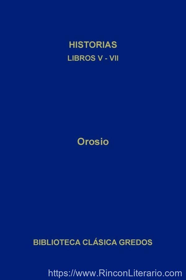 Historias. Libros V-VII (B. C. Gredos)