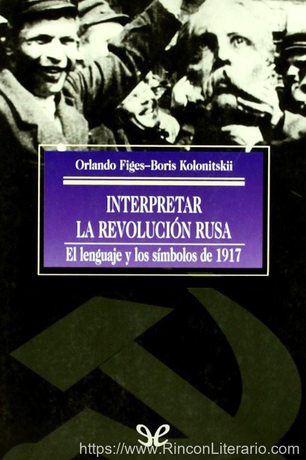 Interpretar la Revolución rusa