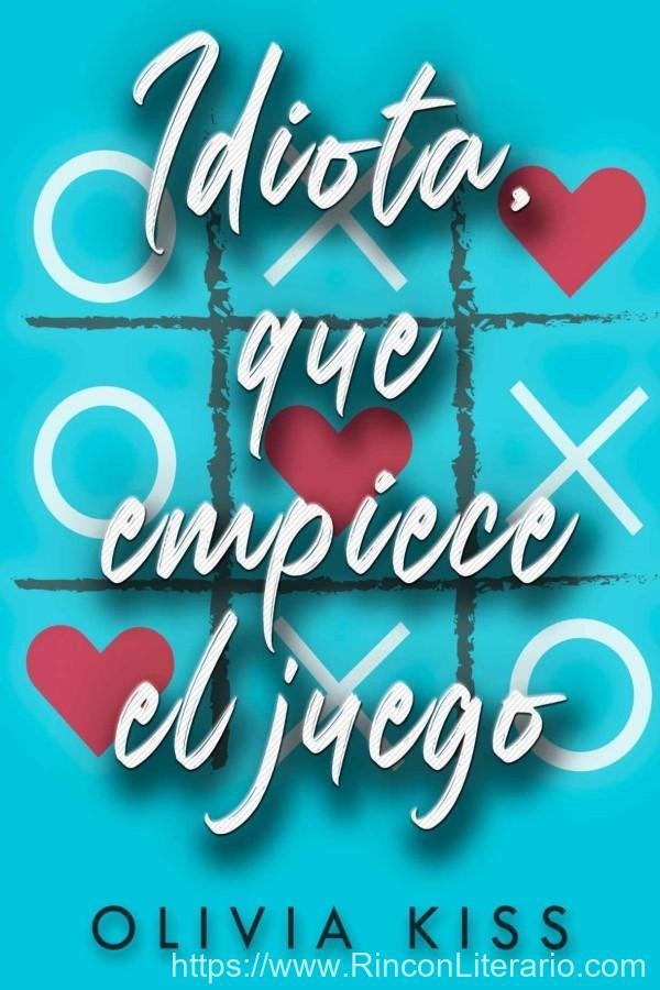 Idiota, que empiece el juego