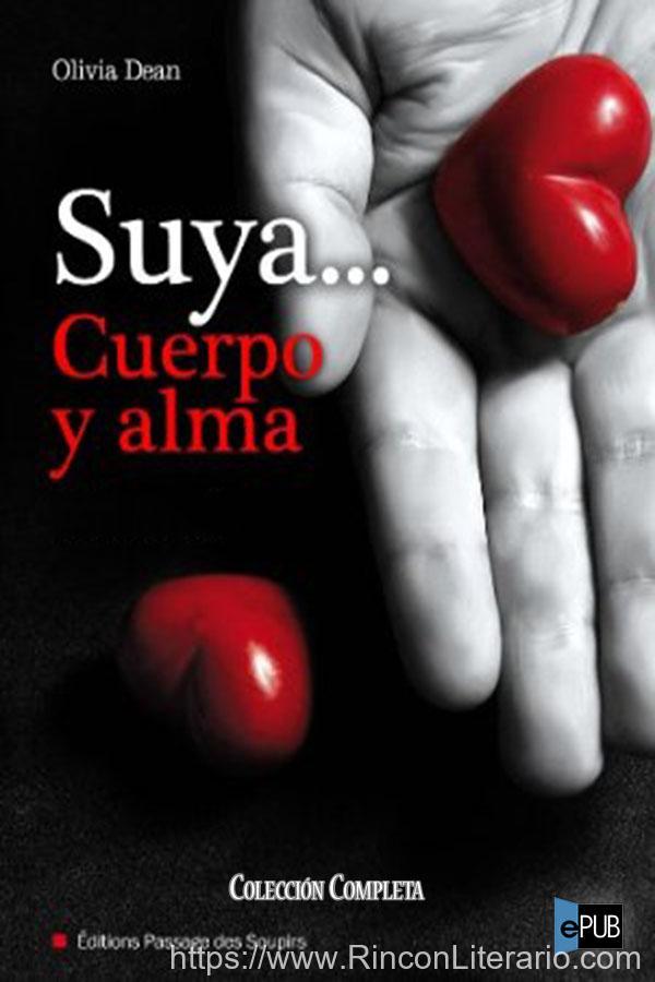 Suya… cuerpo y alma