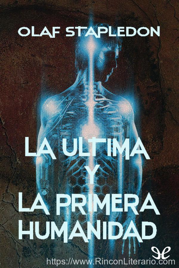 La última y la primera humanidad