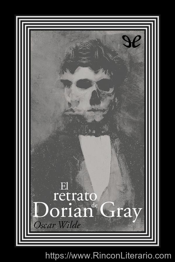 El retrato de Dorian Gray (trad. José Luís López Muñoz)