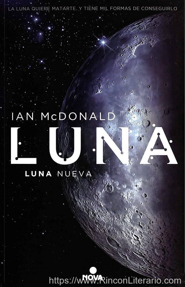 Luna nueva (Trilogía Luna 1): Luna I