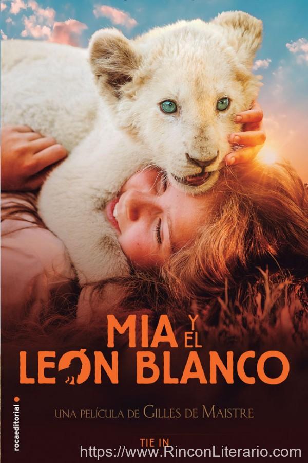 Mia y el león blanco