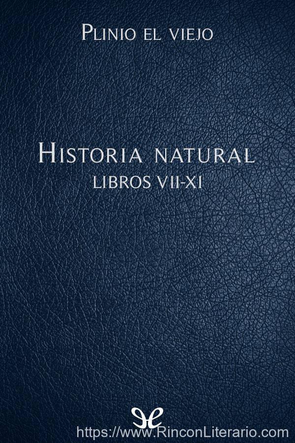 Historia natural Libros VII-XI