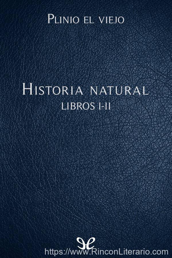 Historia natural Libros I-II