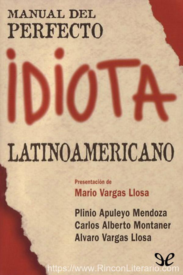 Manual del perfecto idiota latinoamericano