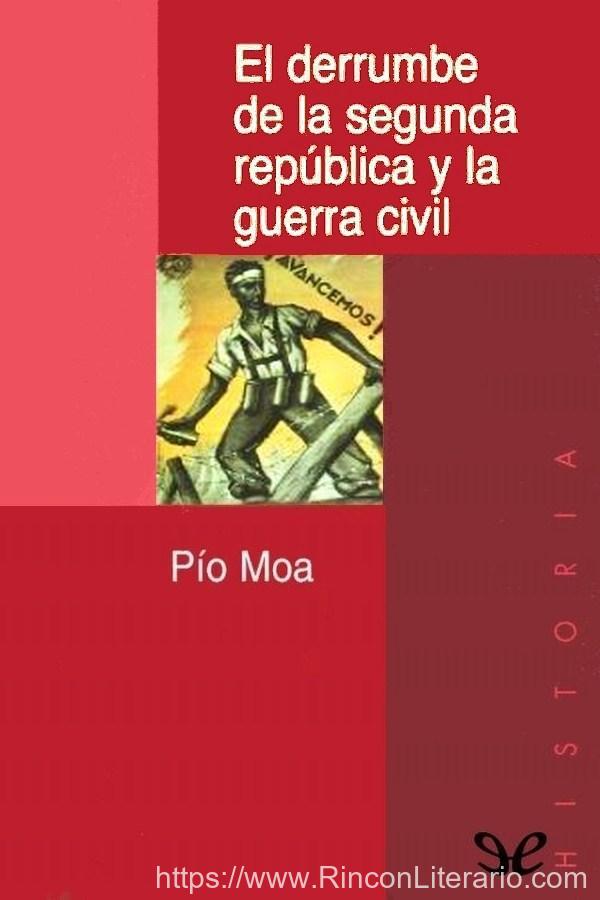 El derrumbe de la Segunda República y la guerra civil