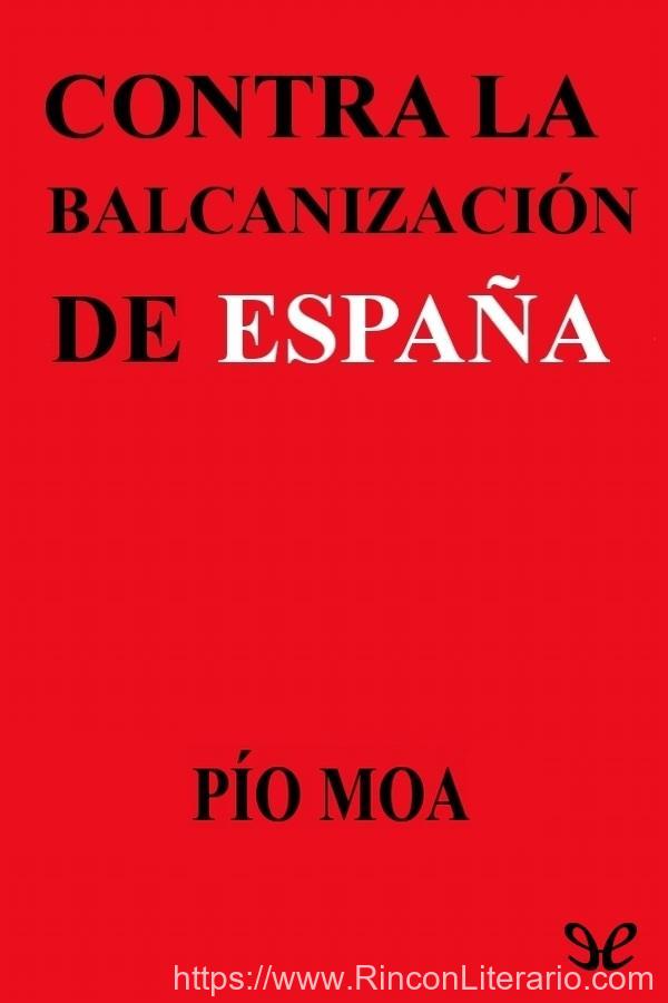 Contra la balcanización de España