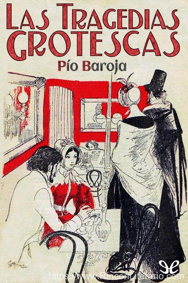 Las tragedias grotescas
