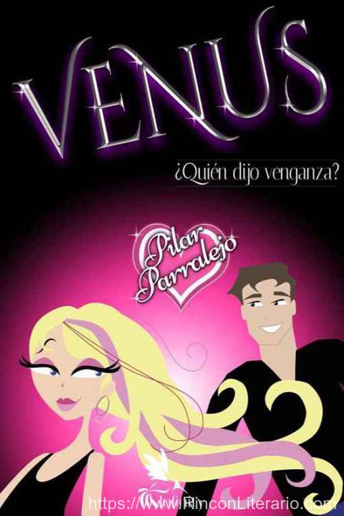 Venus: ¿Quién dijo venganza?