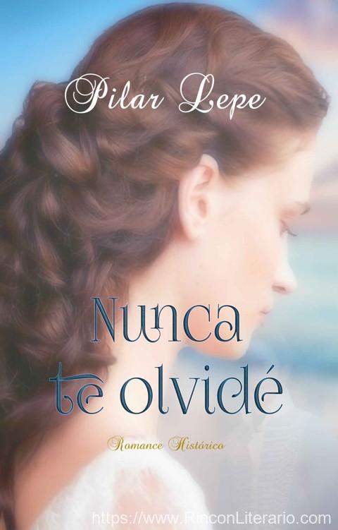 Nunca te olvidé