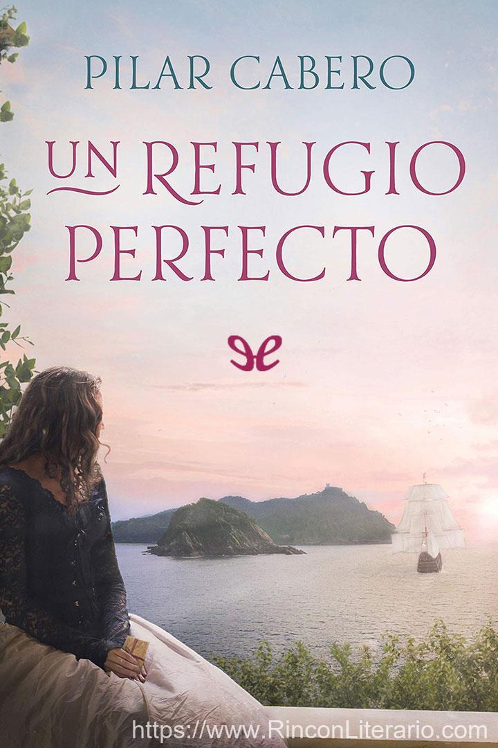 Un refugio perfecto