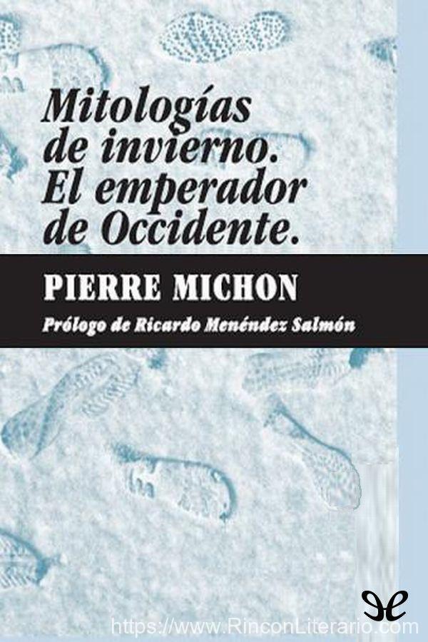 Mitologías de invierno - El emperador de Occidente