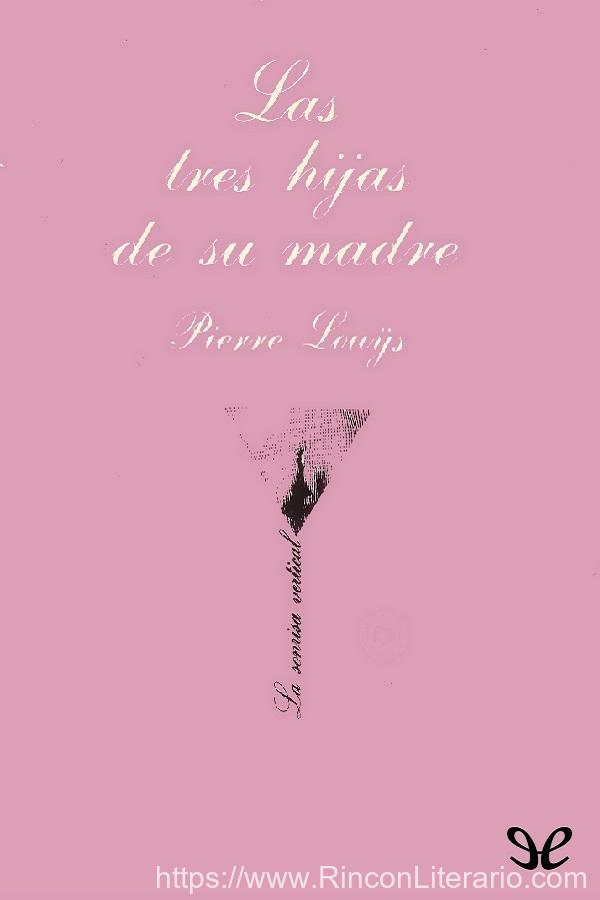 Las tres hijas de su madre