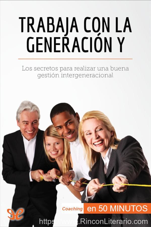 Trabaja con la generación Y