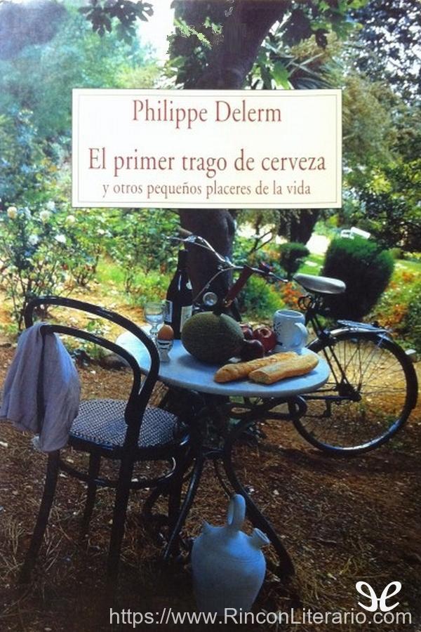 El primer trago de cerveza