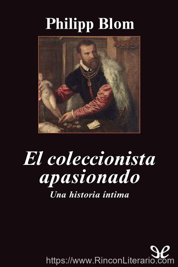 El coleccionista apasionado