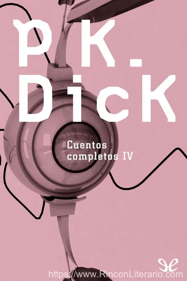 Cuentos completos IV: Los días de Perky Pat