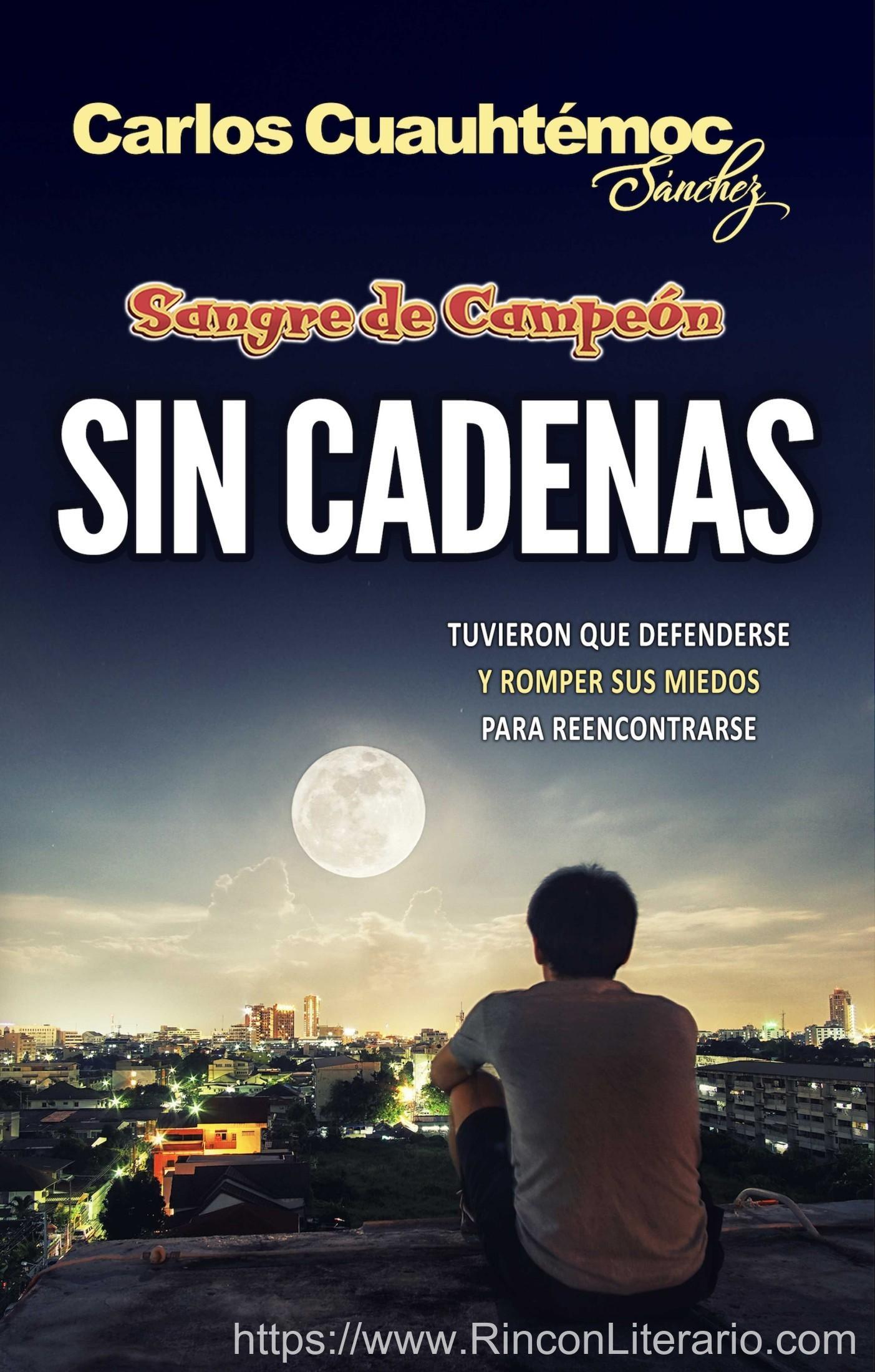 Sin cadenas