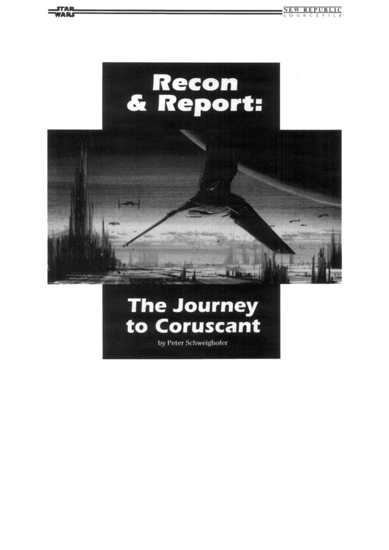 Reconocimiento & reporte: El viaje a Coruscant