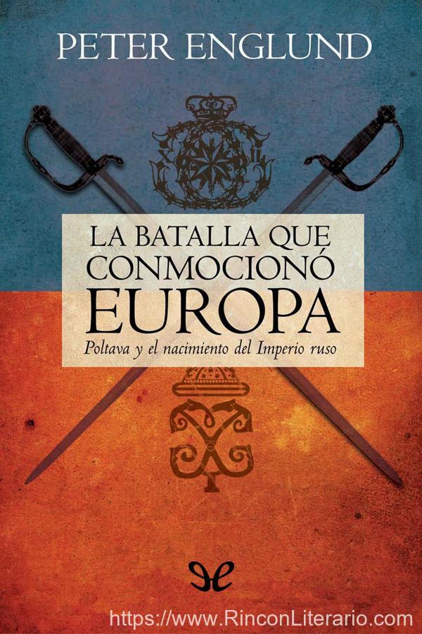La batalla que conmocionó Europa