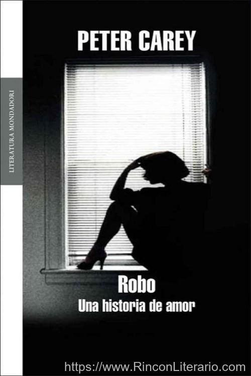 Robo. Una historia de amor