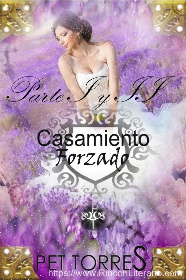 Casamiento forzado (Serie completa)