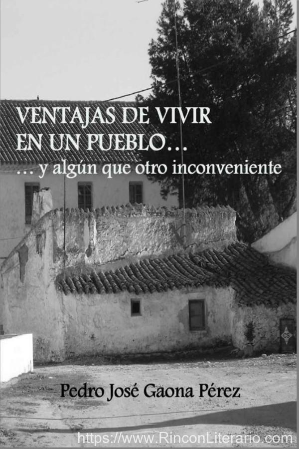 Ventajas de vivir en un pueblo… y algún que otro inconveniente