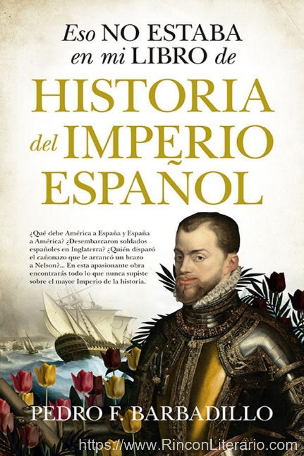 Eso no estaba en mi libro de Historia del Imperio español