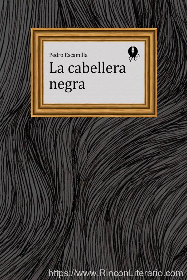 La cabellera negra