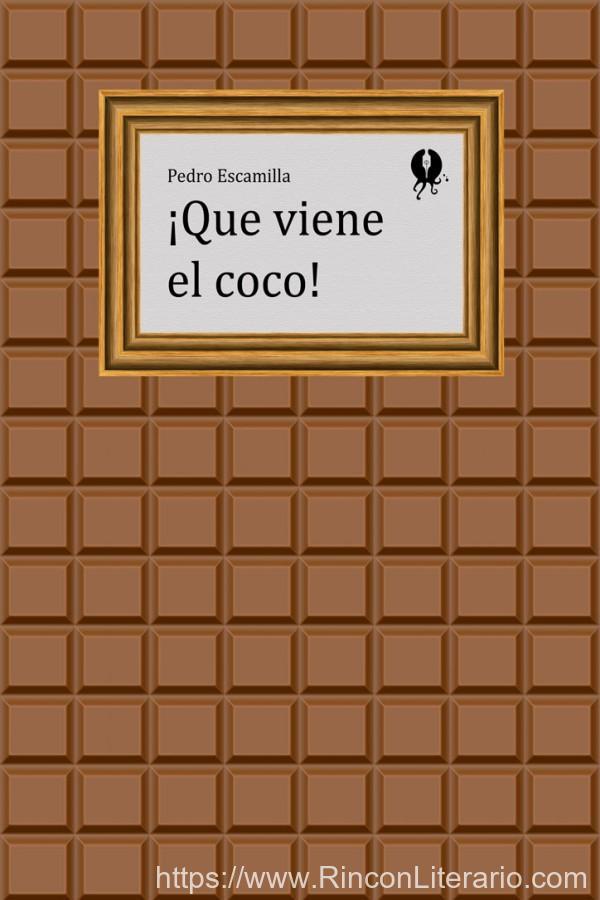 ¡Que viene el coco!