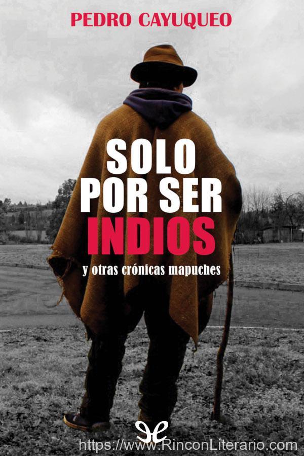 Solo por ser indios