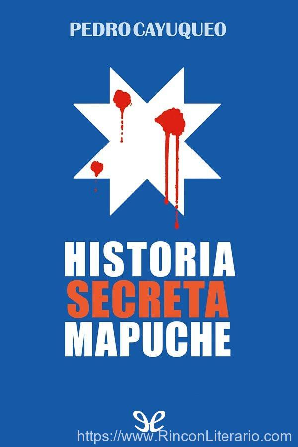 Historia secreta mapuche