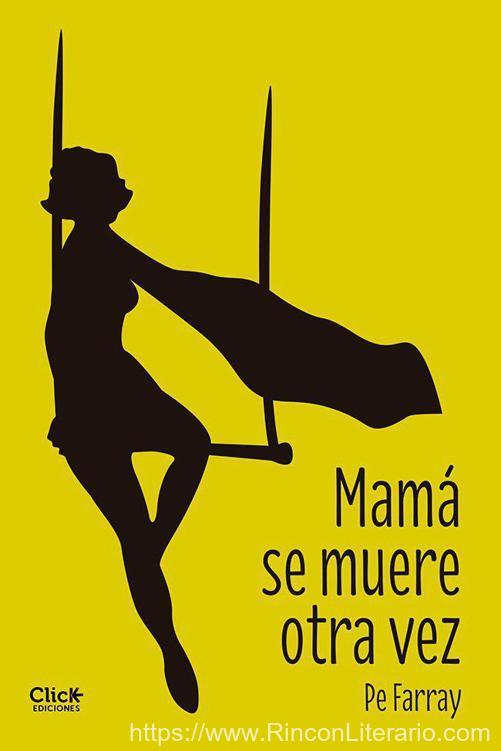 Mamá se muere otra vez