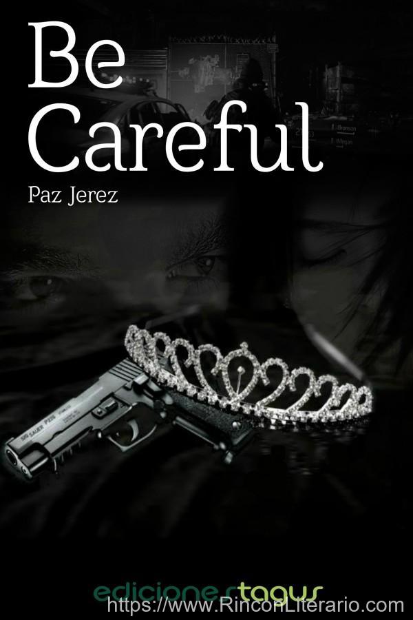 Be careful