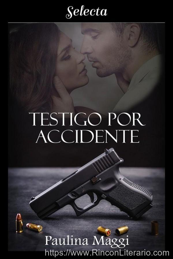 Testigo por accidente
