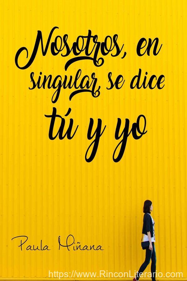 Nosotros, en singular, se dice tú y yo