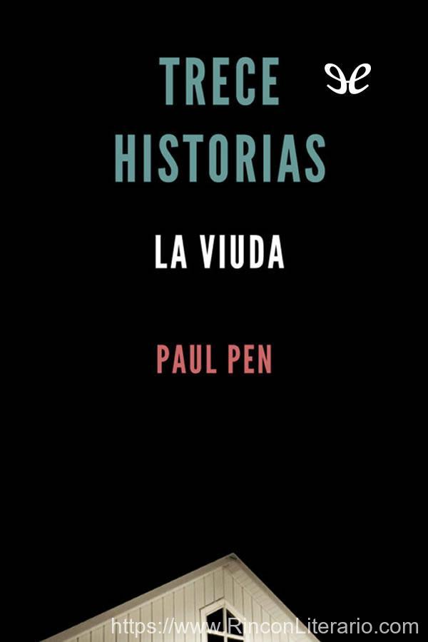 Trece historias. La viuda