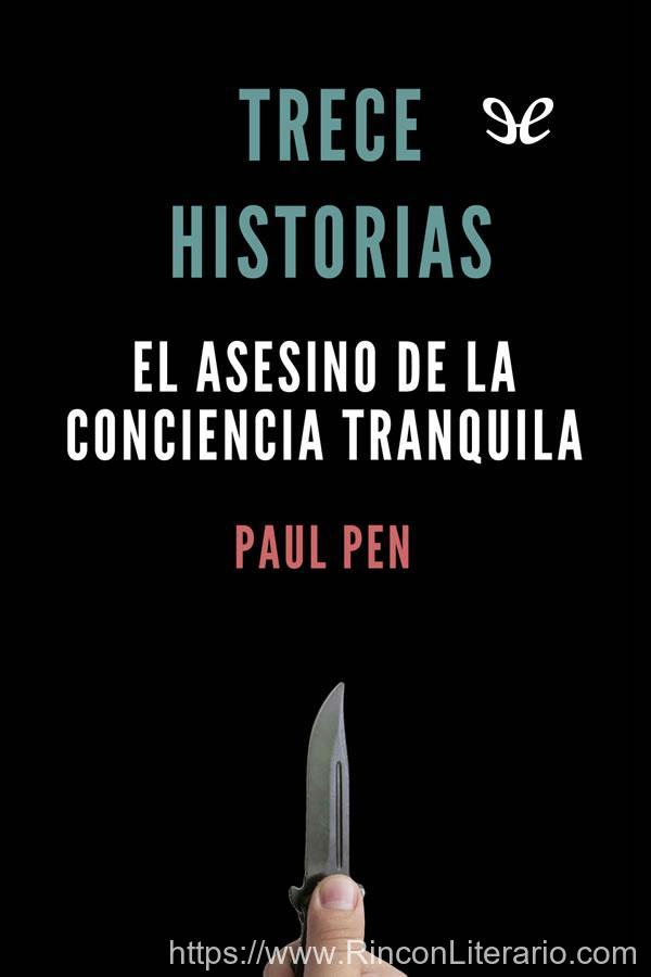 Trece historias. El asesino de la conciencia tranquila