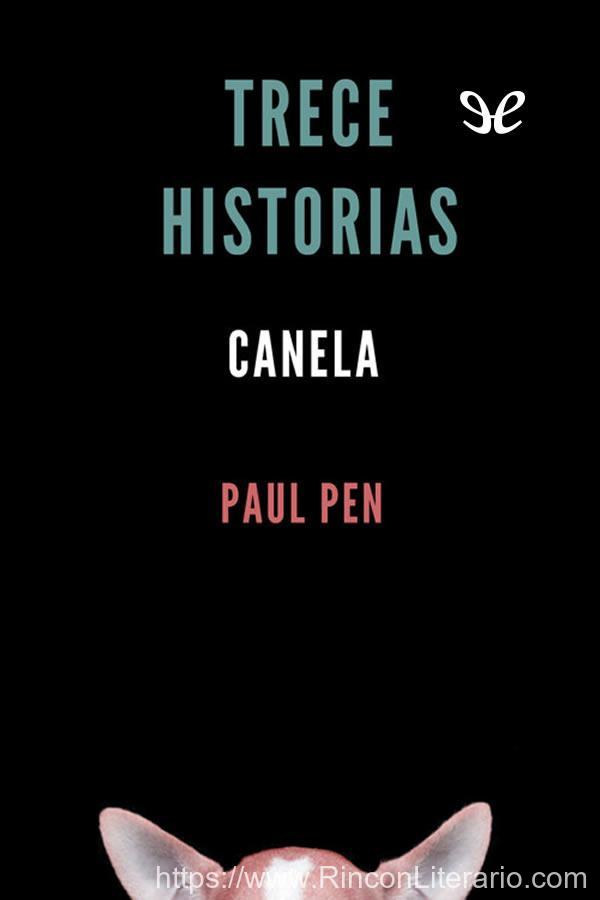 Trece historias. Canela