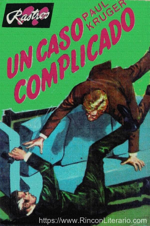 Un caso complicado