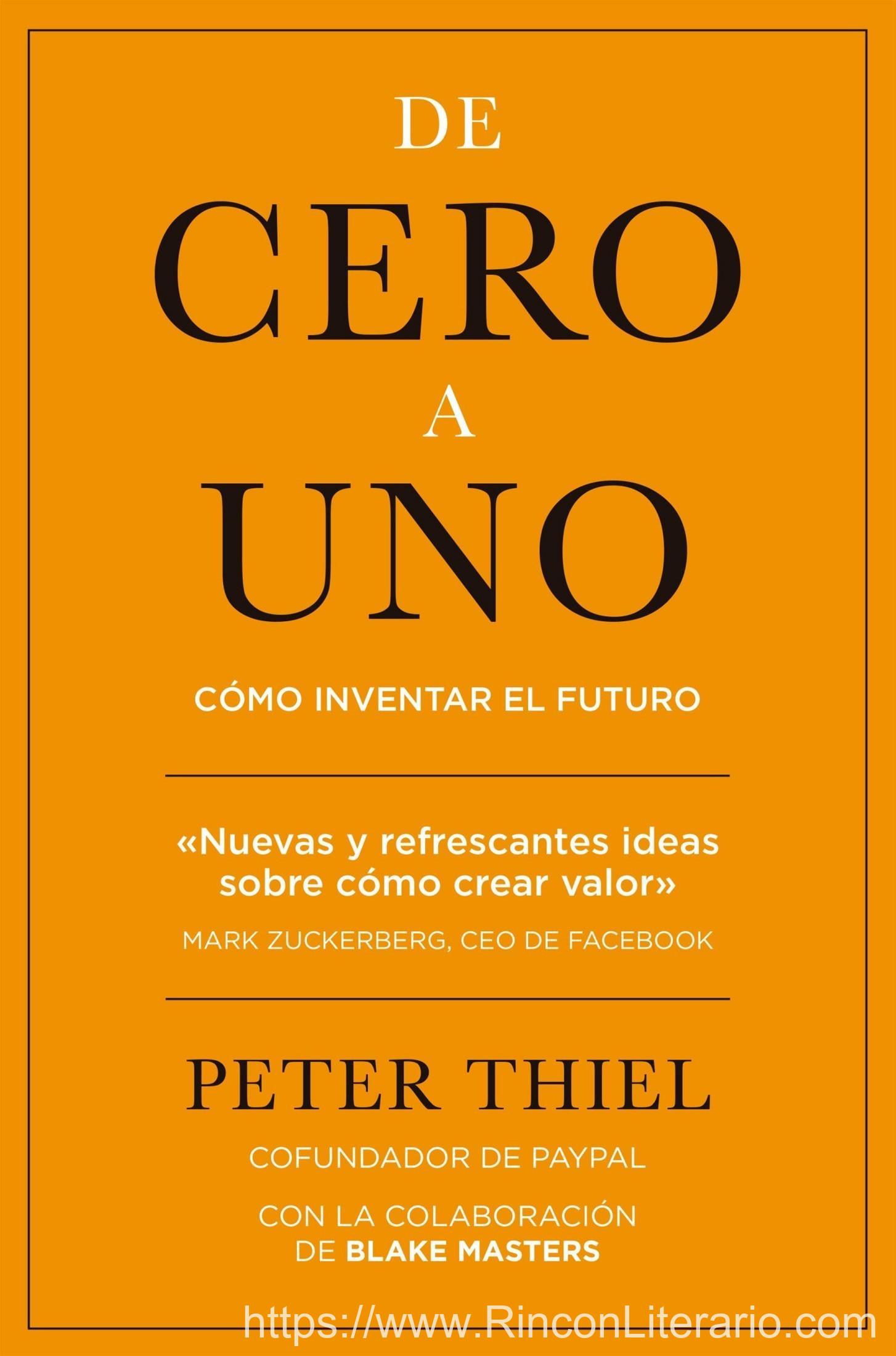 De cero a uno: Cómo inventar el futuro