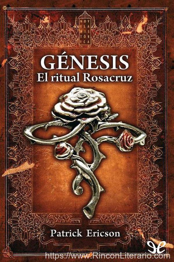 Génesis. El ritual rosacruz
